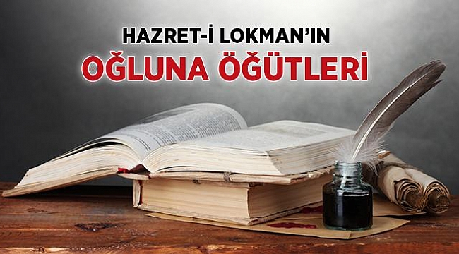 Lokman Hekim’in Oğluna 100 Öğüdü